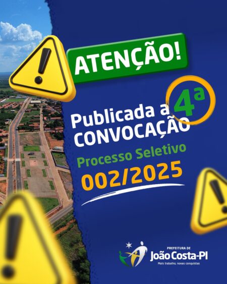 Prefeitura de João Costa convoca aprovados no Processo Seletivo Simplificado 002/2025