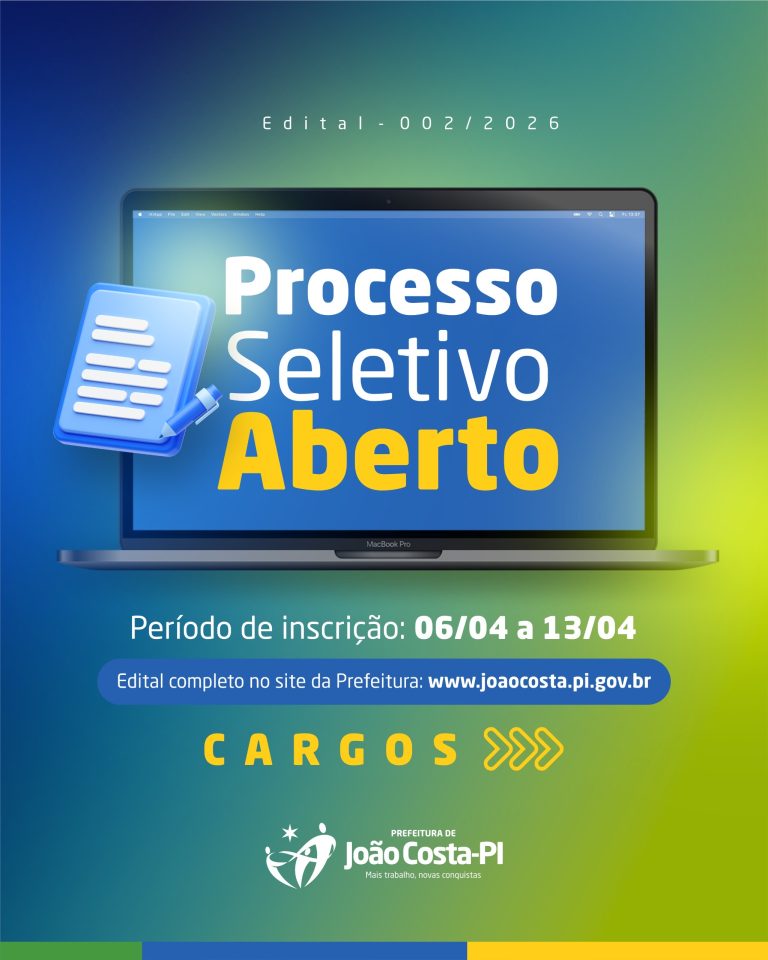 Prefeitura de João Costa abre processo seletivo com inscrições em abril.