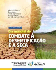 17 de junho marca o Dia Mundial de Combate à Desertificação e à Seca