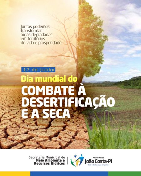 17 de junho marca o Dia Mundial de Combate à Desertificação e à Seca
