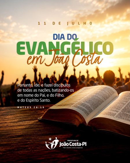 João Costa celebra o Dia do Evangélico em 11 de julho
