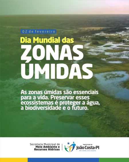 Secretaria de Meio Ambiente de João Costa celebra o Dia Mundial das Zonas Úmidas e alerta para preservação dos ecossistemas