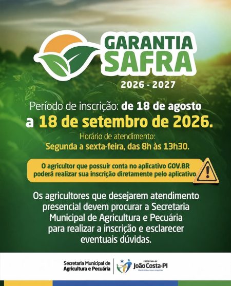 PREFEITURA DE JOÃO COSTA ABRE INSCRIÇÕES PARA O GARANTIA SAFRA 2026-2027