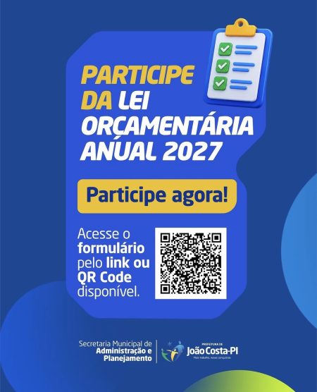 PREFEITURA DE JOÃO COSTA CONVOCA POPULAÇÃO PARA PARTICIPAR DA CONSTRUÇÃO DO ORÇAMENTO ANUAL DE 2027